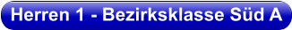 Herren 1 - Bezirksklasse Süd A